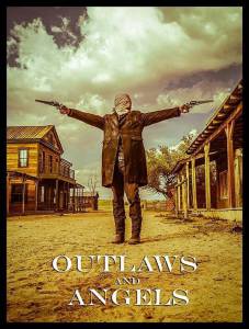 Outlaws and Angels / Outlaws and Angels (2016)