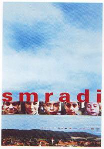  / Smradi (2002)