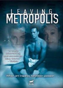   / Leaving Metropolis (2002)