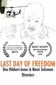 Последний день свободы / Last Day of Freedom (2015)