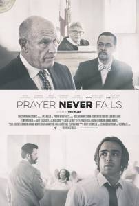 Prayer Never Fails / Prayer Never Fails (2016)