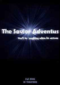   / The Savior: Adventus (2016)