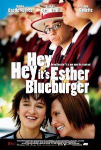 ,  / Hey Hey It's Esther Blueburger (2008)