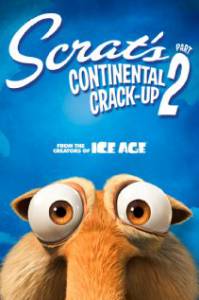    2 / Scrat's Continental Crack-Up: Part2 (2011)