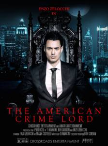 The American Crime Lord / The American Crime Lord (2016)