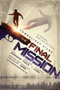 The Final Mission / The Final Mission (2016)