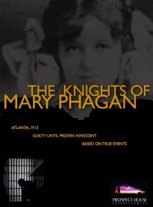 The Knights of Mary Phagan / The Knights of Mary Phagan (2016)