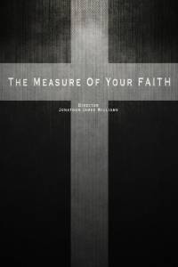 The Measure of Your Faith / The Measure of Your Faith (2016)