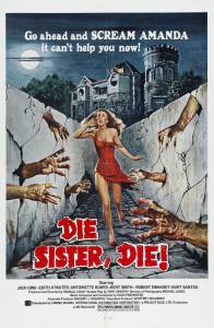  ,  / Die Sister, Die! (1972)