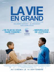 Выучить наизусть / La vie en grand (2015)