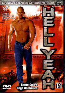 WWE: Hell Yeah - Stone Cold's Saga Continues (видео) / WWE: Hell Yeah - Stone Cold's Saga Continues (видео) (1999)