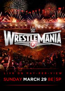 WWE  31 () / WrestleMania (2015)